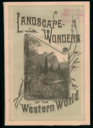 Cover, "Landscape Wonders of the Western World" brochure (1883) Brochure cover "Landscape Wonders of the Western World" (1883)