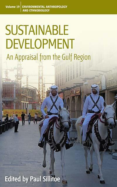 Sustainable Development: An Appraisal from the Gulf | Environment & Society Portal